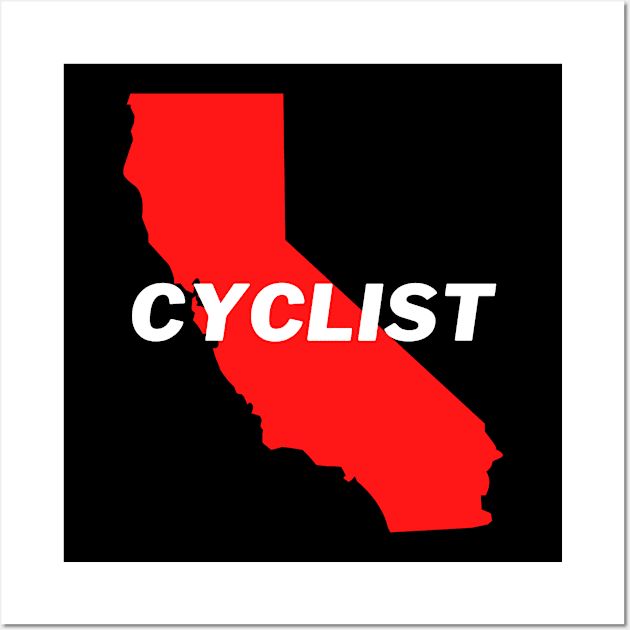 California Cyclist Cycling Shirt, California Cycling T-Shirt, California Cyclist Gift, Ride California, California Cyclist Gift, California Gravel, Gravel Bike California Wall Art by CyclingTees